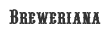 Breweriana